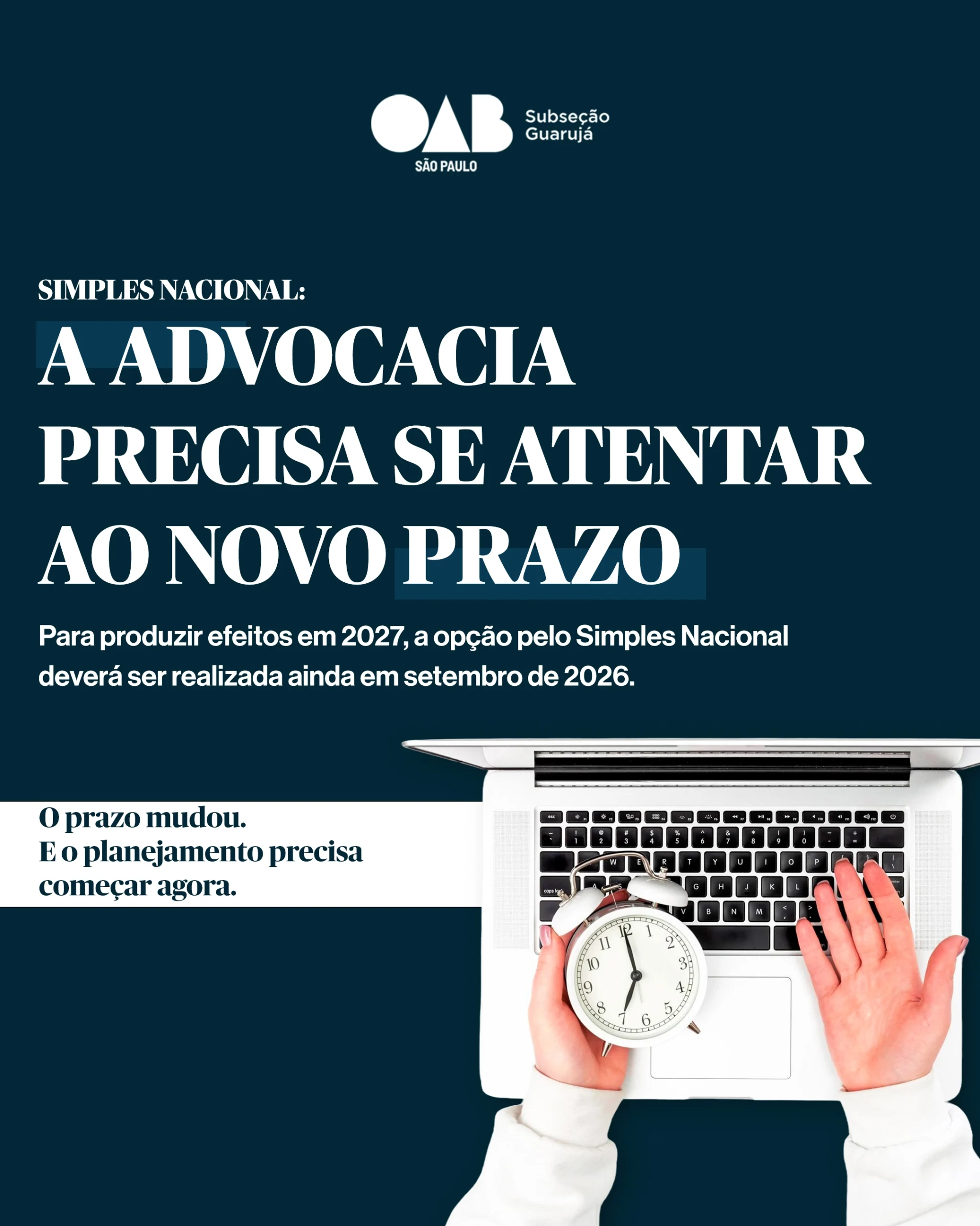 Atenção ao novo prazo